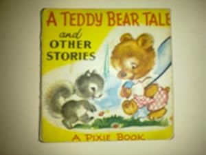 A Teddy Bear Tale And Other Stories
