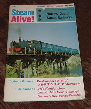Steam Alive! - No. 0011 Narrow Guage Steam Railways - No.11 in a series on railway Preservation