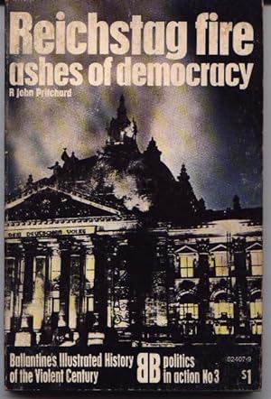 Reichstag Fire: Ashes Of Democracy