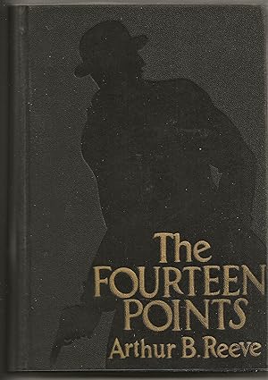 THE FOURTEEN POINTS ; Tales of Craig Kennedy: Master of Mystery.