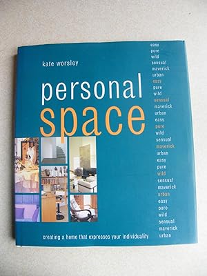 Personal Space : Creating a Home that Expresses Your Individuality