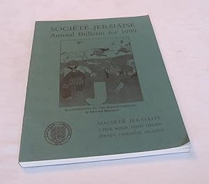 Societe Jersiaise Annual Bulletin for 1999