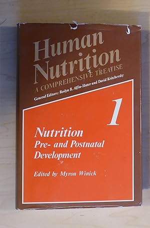 Human Nutrition A Comprehensive Treatise Volume 1 Nutrition, Pre- And Postnatal Development