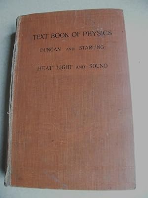 A Text Book of Physics. Heat Light & Sound