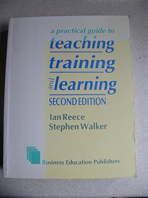 Teaching, Training and Learning : A Practical Guide