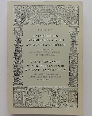 Catalogue des Imprimes Musicaux des XVe, XVIe et XVIIe Siecles, 2 vols., Fonds General and Fonds ...