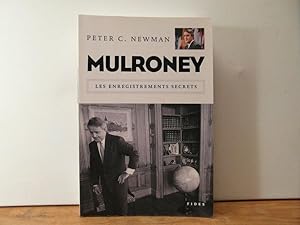 Mulroney: les enregistrements secrets
