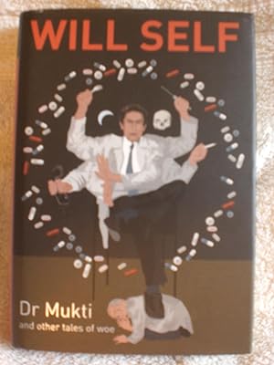Dr Mukti and Other Tales of Woe