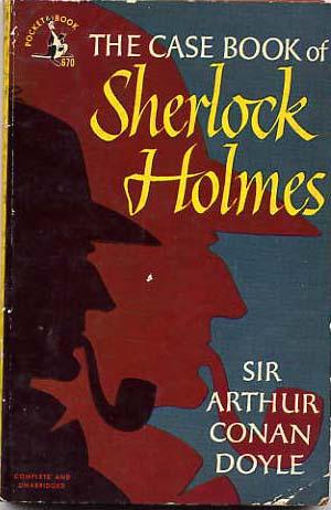 The Case Book Of Sherlock Holmes.