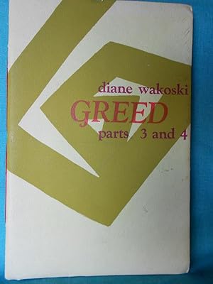 Greed: Parts 3 and 4
