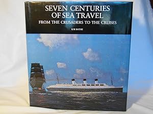 Seven Centuries of Sea Travel from the Crusaders to the Cruises.