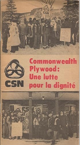 Commonwealth Plywood: Une Lutte Pour La Dignite C S N