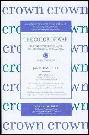 The Color of War: How One Battle Broke Japan and Another Changed America