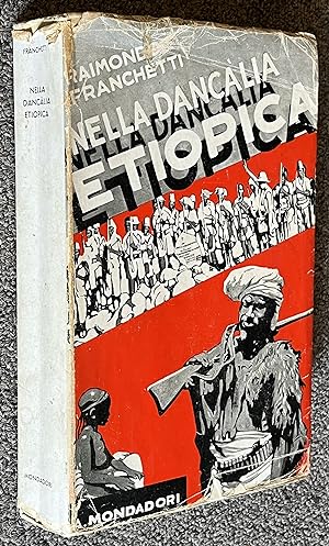 Nella Dancalia Etiopica Spedizione Italiana, 1928-1929; "Publicazione Posta Sotto Gli Auspici Del...