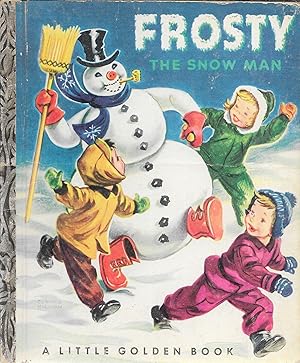 Frosty The Snow Man (A Little Golden Book, #142)