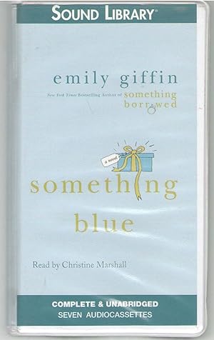 Something Blue by Emily Giffin [Christine Marshall]