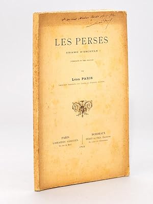 Les Perses. Drame d'Eschyle interprété en vers par Léon Paris.