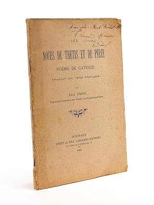 Les Noces de Thétis et de Pélée. Poème de Catulle traduit en vers français par Léon Paris [ Livre...