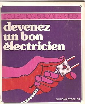 Devenez un bon electricien