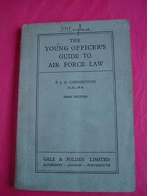THE YOUNG OFFICER'S GUIDE TO AIR FORCE LAW