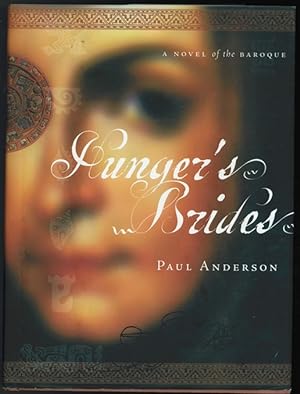 Hunger's Brides - A Novel Of Baroque