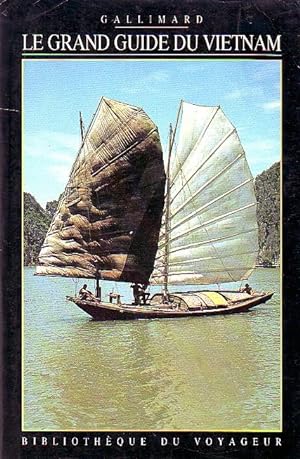 Le grand guide du Vietnam