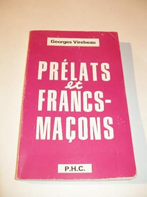 PRELATS ET FRANC- MACONS