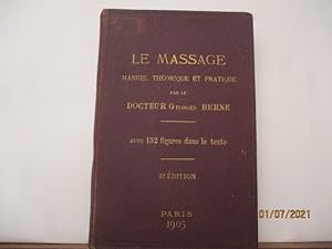 Le Massage - Manuel théorique et pratique du Dr Georges Berne