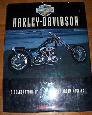 Harley-Davidson: A Celebration of the Dream Machine