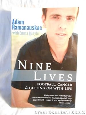 Nine Lives : Football, Cancer and Getting on with Life