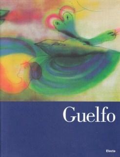 Guelfo - Fabriano, Parigi, Roma: Un Viaggio Surreale nell'Europa dell'Arte (Ulisse Gaetano Bianch...