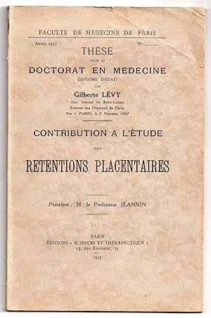 Contribution à l'étude des rétentions placentaires