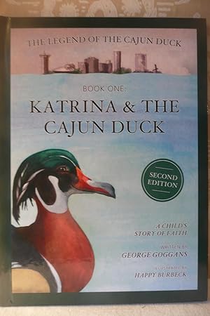 Katrina and the Cajun Duck, a Child's Story of Faith