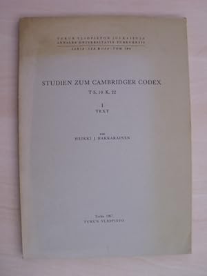 Studien zum Cambridger Codex T-S. 10. K. 22. T-S. 10. K. 22, Codex Cambridge.