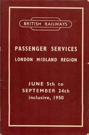 British Railways Passenger Services London Midland Region : June 5th to September 24th Inclusive ...