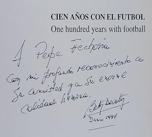 Cien Años con el Fútbol = One hundred years with football