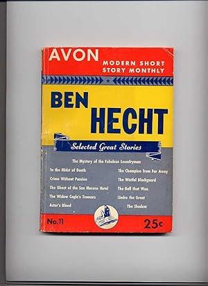 Ben Hecht, Selected Great Stories Avon Modern Short Story Monthly No.11