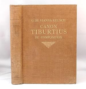 Canon Tiburtius de Composition, Harmonie et Rythme = Of Composition, Harmony and Rhythm