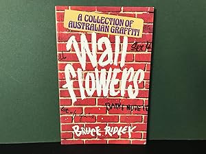 Wall Flowers: A Collection of Australian Graffiti