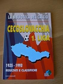 La Biblioteca Del Calcio Cecoslovacchia 1. Liga 1925 - 1993