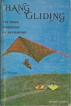 Hang Gliding / Basic Kite Flying Manual The Basic Handbook of Skysurfing
