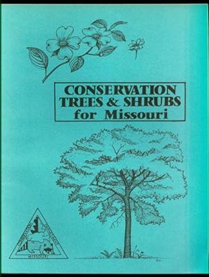 Conservation Trees and Shrubs for Missouri