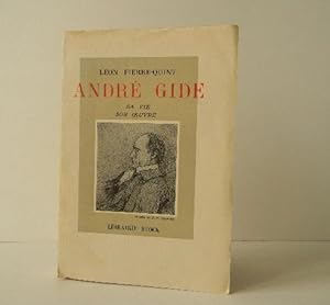 ANDRE GIDE. Sa vie, son oeuvre.
