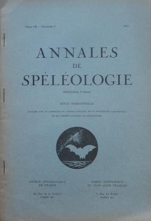 ANNALES de SPÉLÉOLOGIE (Spélunca, 3e série) Tome VII -Fascicule 3- 1952