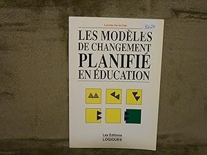 Les Modeles de Changement Planifies en Education