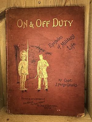 ON & OFF DUTY Episodes of Military Life