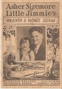 ASHER SIZEMORE AND LITTLE JIMMIE'S HEARTH & HOME SONGS: Mountain Ballads, Old Hymns, Children's S...