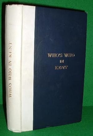 WHO'S WHO IN KENT Limited Edition