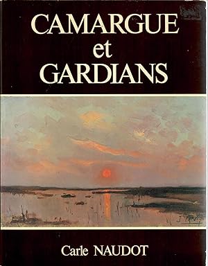 Camargue et Gardians