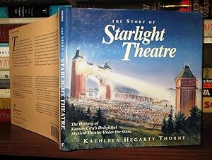 THE STORY OF STARLIGHT THEATRE